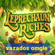 vazados omgle